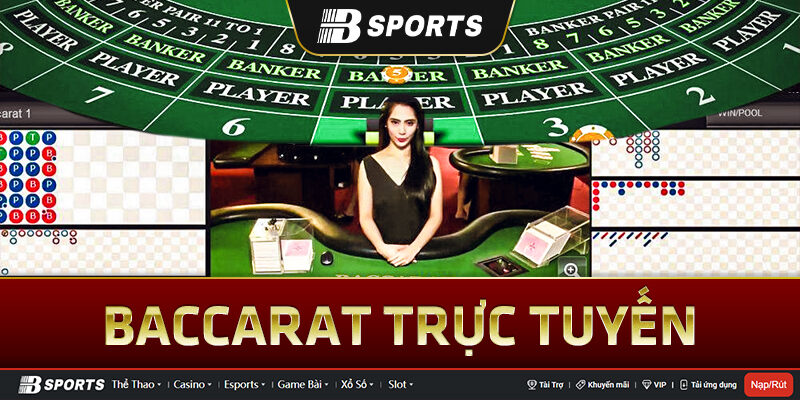 Baccarat trực tuyến Baccarat trực tuyến