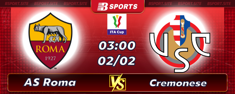 Soi kèo bóng đá AS Roma vs Cremonese vào lúc 3h00 ngày 2/02/2023 Soi kèo bóng đá AS Roma vs Cremonese vào lúc 3h00 ngày 2/02/2023
