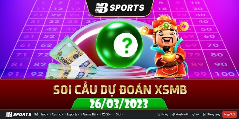 Soi cầu xsmb ngày 26/03/2023 bởi đội ngũ chuyên gia số nhiều kinh nghiệm Soi cầu xsmb ngày 26/03/2023 bởi đội ngũ chuyên gia số nhiều kinh nghiệm
