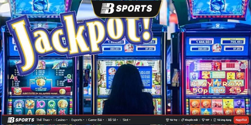 Jackpot là gì Jackpot là gì