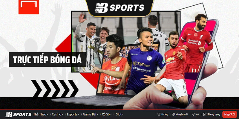 trực tiếp boóng đá hôm nay Bsports trực tiếp boóng đá hôm nay Bsports