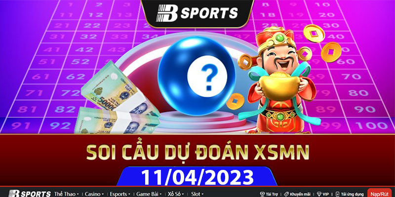 Xem kết quả soi cầu XSMN 11/04/2023 thứ ba chuẩn xác như thế nào?