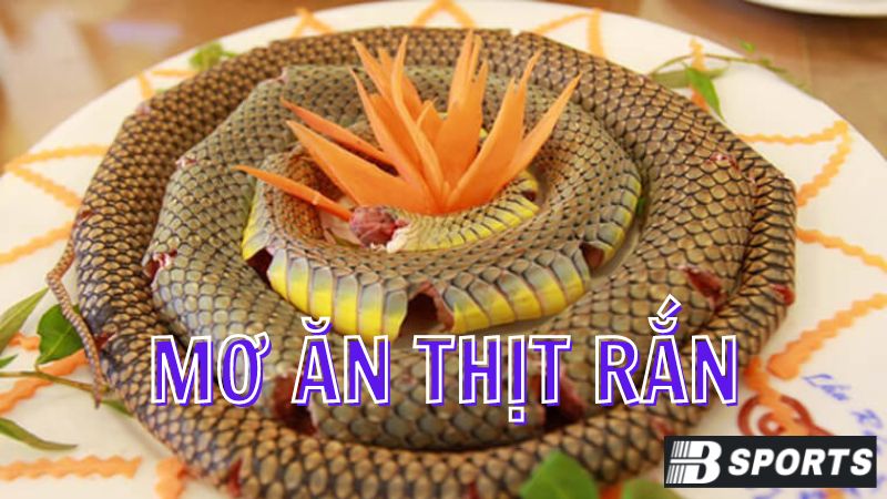 Ý nghĩa của giấc mơ ăn thịt rắn theo dân gian Ý nghĩa của giấc mơ ăn thịt rắn theo dân gian